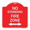 Signmission No Standing Fire Zone W/ Bidirectional Arrow, Red & White Aluminum Sign, 18" x 18", RW-1818-23587 A-DES-RW-1818-23587 - alternate 1